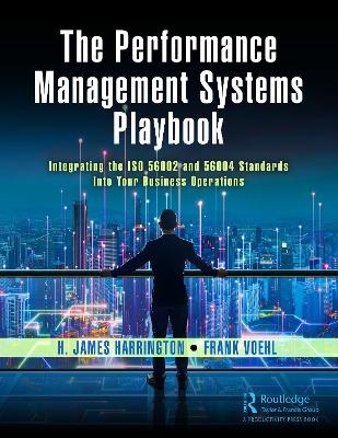 The Performance Management Systems Playbook - H. James Harrington, Frank Voehl