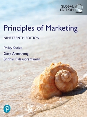 Principles of Marketing, Global Edition -- MyLab Marketing  with Pearson eText Access Code - Philip Kotler, Gary Armstrong, Sridhar Balasubramanian