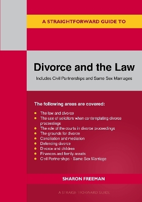 A Straightforward Guide to Divorce and the Law - Sharon Freeman