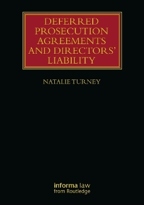 Deferred Prosecution Agreements and Directors’ Liability - Natalie Turney