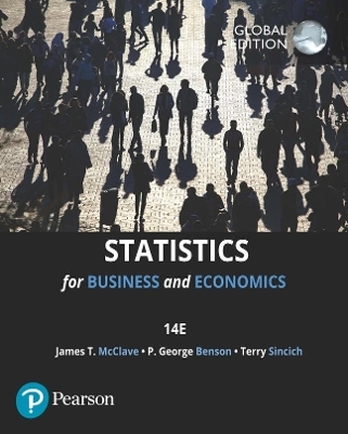 MyLab Statistics with Pearson eText for Statistics for Business & Economics, Global Edition - James McClave, P. Benson, Terry Sincich