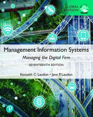 MyLab MIS with Pearson eText for Management Information Systems: Managing the Digital Firm, Global Edition - Kenneth Laudon, Jane Laudon
