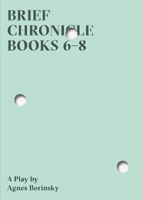 Brief Chronicle, Books 68 - Agnes Borinsky