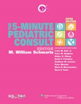 The 5-minute Pediatric Consult - Schwartz, M.William