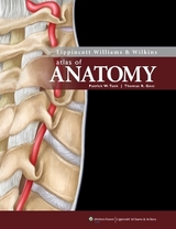 Lippincott Williams & Wilkins Atlas of Anatomy - Tank, Patrick W.; Gest, Thomas R.
