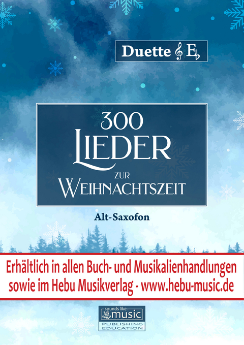 300 Lieder zur Weihnachtszeit - 