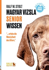 Magyar Vizsla SENIOR Wissen - Ralf W. Stolt