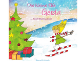 Die kleine Elfe Gerda feiert Weihnachten - Bernd Eckholz