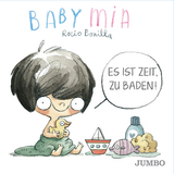 Babymia. Es ist Zeit, zu baden! - Rocio Bonilla