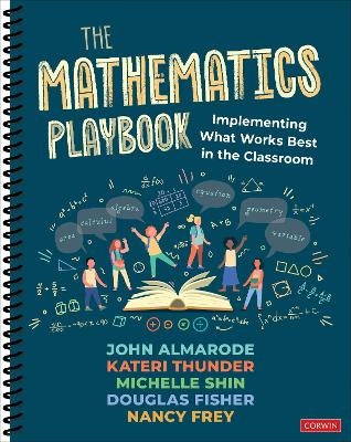 The Mathematics Playbook - John T. Almarode, Kateri Thunder, Michelle Shin, Douglas Fisher, Nancy Frey