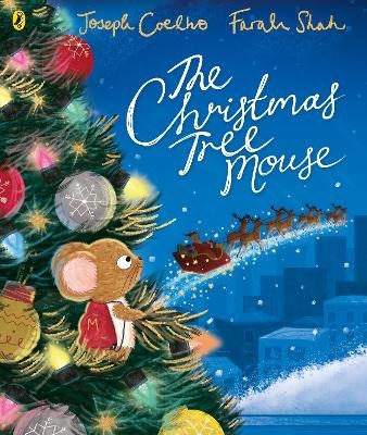 The Christmas Tree Mouse - Joseph Coelho