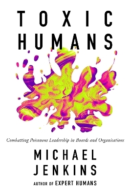 Toxic Humans - Michael Jenkins