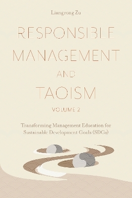 Responsible Management and Taoism, Volume 2 - Liangrong Zu