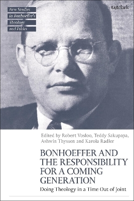 Bonhoeffer and the Responsibility for a Coming Generation - 