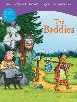 The Baddies Early Reader - Julia Donaldson