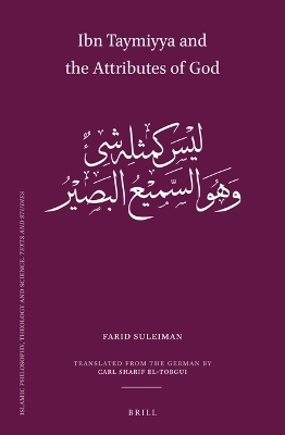 Ibn Taymiyya and the Attributes of God - Farid Suleiman