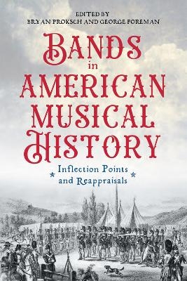 Bands in American Musical History - 