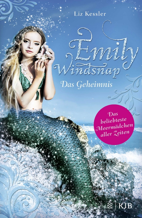 Emily Windsnap – Das Geheimnis - Liz Kessler