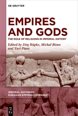 Imperial Histories: Eurasian Empires Compared / Empires and Gods - 