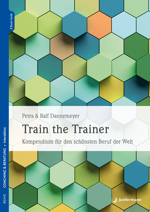 Train the Trainer - Petra Dannemeyer, Ralf Dannemeyer