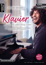 Klavier – und mein Leben klingt schön! - Tatjana Davidoff