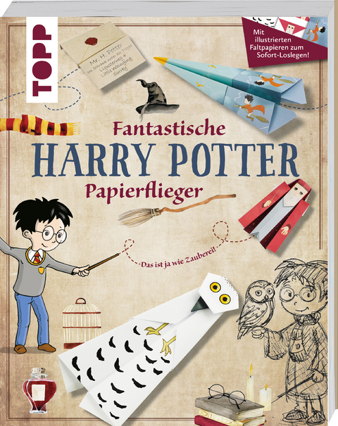 Fantastische Harry-Potter-Papierflieger - Dominik Meißner