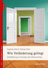 Wie Veränderung gelingt - Dietz, Ingeborg; Dietz, Thomas