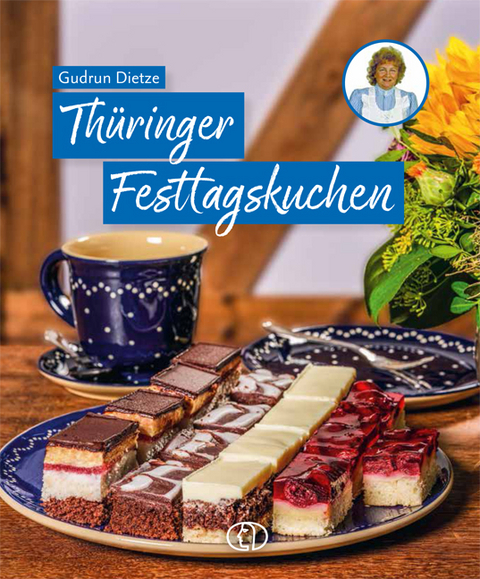 Thüringer Festtagskuchen - Gudrun Dietze