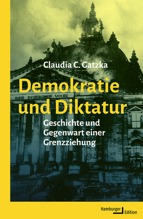 Demokratie und Diktatur - Claudia Gatzka