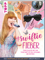 Swiftie Fieber - Das inoffizielle Taylor Swift-Kreativbuch! -  Frechverlag