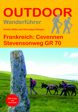 Frankreich: Cevennen Stevensonweg GR 70 - Kämper, Véronique; Witte, Annika