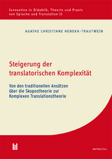 Steigerung der translatorischen Komplexität - Agathe Christiane Heneka-Trautwein