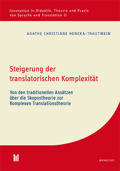 Steigerung der translatorischen Komplexität - Agathe Christiane Heneka-Trautwein