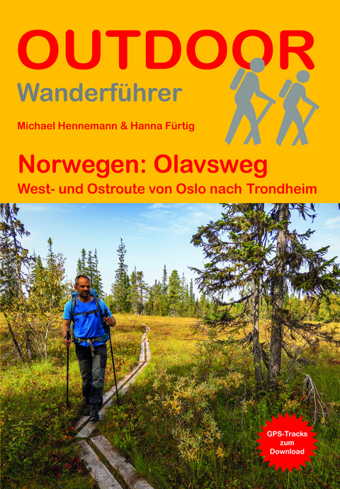 Norwegen: Olavsweg - Hanna Fürtig, Michael Hennemann