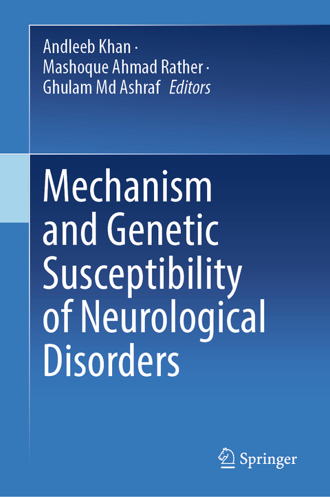 Mechanism and Genetic Susceptibility of Neurological Disorders - 