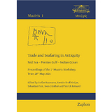 Trade and Seafaring in Antiquity: Red Sea – Persian Gulf – Indian Ocean. - 