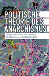 Politische Theorie des Anarchismus - Jonathan Eibisch