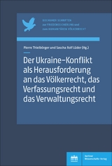 Der Ukraine-Konflikt als Herausforderung an das Völkerrecht, das Verfassungsrecht und das Verwaltungsrecht - 
