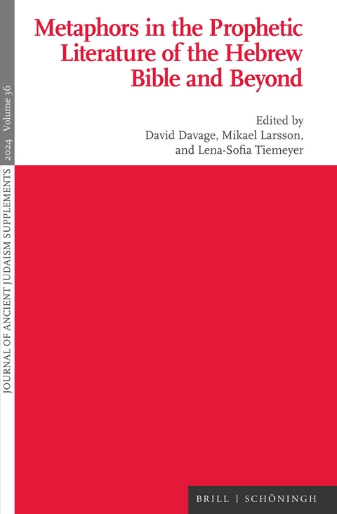 Metaphors in the Prophetic Literature of the Hebrew Bible and Beyond - 