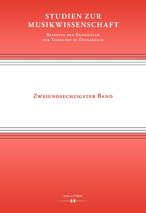 Studien zur Musikwissenschaft – Beihefte der Denkmäler der Tonkunst in Österreich. Band 62 - 