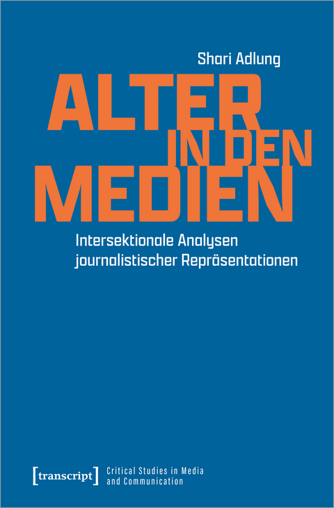 Alter in den Medien - Shari Adlung