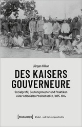 Des Kaisers Gouverneure - Jürgen Kilian
