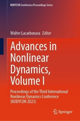 Advances in Nonlinear Dynamics, Volume I - 