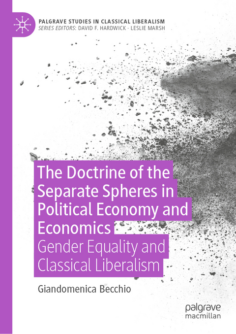 The Doctrine of the Separate Spheres in Political Economy and Economics - Giandomenica Becchio