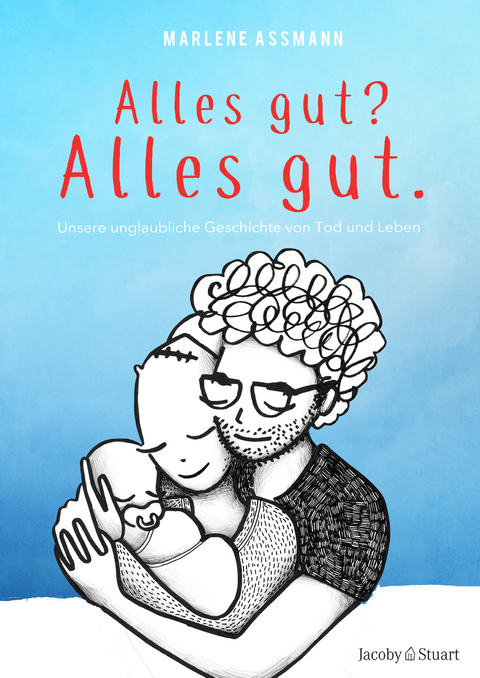 Alles gut? Alles gut. - Marlene Assmann