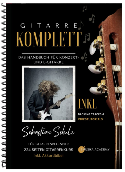 Gitarre Komplett - Das Handbuch für Konzert- und E-Gitarre mit praktischer Spiralbindung - Sebastian Schulz