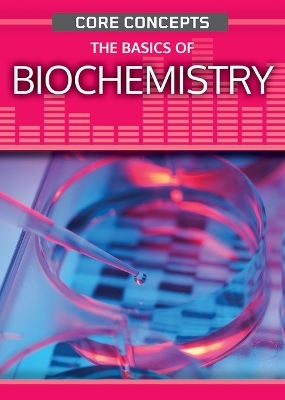 The Basics of Biochemistry - Anne O'Daly