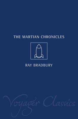 Martian Chronicles -  Ray Bradbury