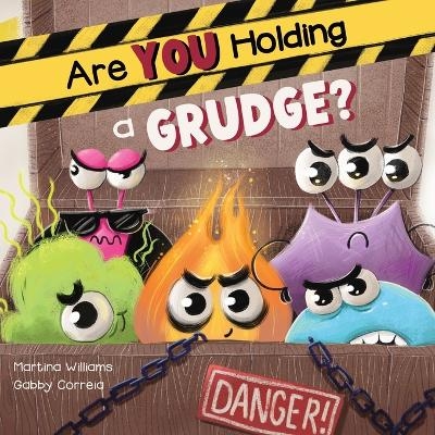 Are You Holding a Grudge? - Martina Williams