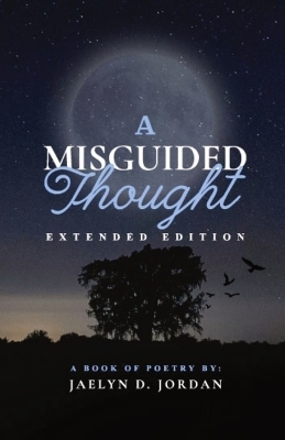 A Misguided Thought Extended Edition - Jaelyn D Jordan